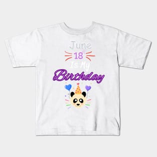 June 18 st is my birthday Kids T-Shirt